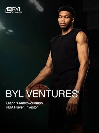 BYL Ventures · Giannis Antetokounmpo
